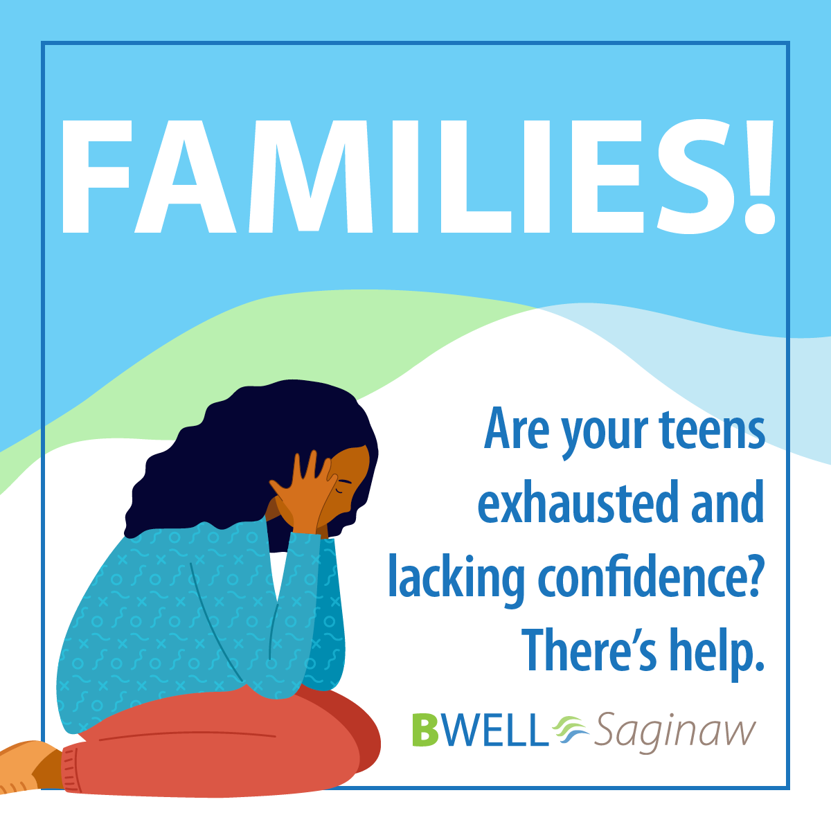 #3: Families:Are your teens exhausted and lacking confidence?